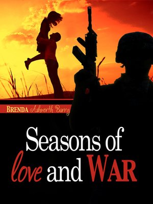 cover image of Seasons of Love and War